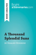 A Thousand Splendid Suns by Khaled Hosseini  Book Analysis 