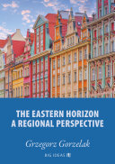 The eastern horizon – A regional perspective