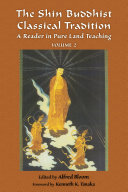 The Shin Buddhist Classical Tradition Volume 2