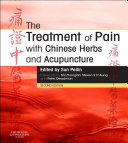 The Treatment of Pain with Chinese Herbs and Acupuncture E-Book