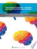 Gene Therapy in the CNS     Progress and Prospects for Novel Therapies