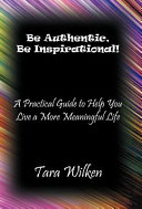 Be Authentic  Be Inspirational 
