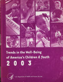 Trends in the Well-being of America's Children and Youth