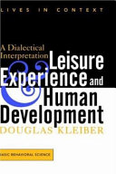 Leisure Experience And Human Development Book