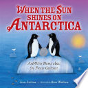 When the Sun Shines on Antarctica Book