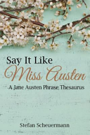 Say It Like Miss Austen Book PDF