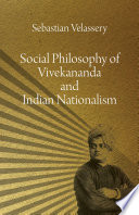 Social Philosophy of Vivekananda and Indian Nationalism