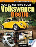 How To Restore Your Volkswagen Beetle