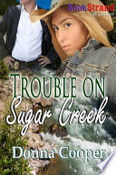 Trouble on Sugar Creek