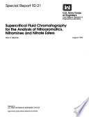 Supercritical Fluid Chromatography for the Analysis of Nitroaromatics  Nitramines and Nitrate Esters Book