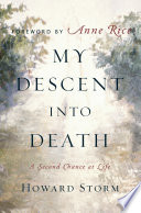 My Descent Into Death PDF Book By Howard Storm