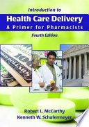 Introduction to Health Care Delivery Book