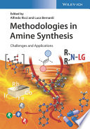 Methodologies in Amine Synthesis