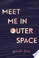 Meet Me in Outer Space Book