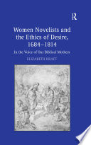 Women Novelists and the Ethics of Desire, 1684–1814