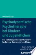Psychodynamische Psychotherapie bei Kindern und Jugendlichen