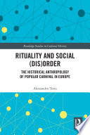 Rituality and Social (Dis)Order