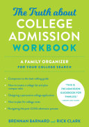 The Truth about College Admission Workbook