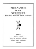 Aerodynamics of the Wind Turbine Adapted for Use of Power Engineers, January 1949