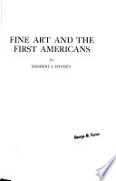 Introduction to American Indian Art: Fine art and the first Americans, by H. J. Spinden. Indian symbolism, by H. J. Spinden. Indian poetry, by Mary Austin. Modern Indian painting, by Alice C. Henderson. Sand-painting of the Navaho Indians, by Laura A. Armer. Indian pottery, by K. M. Chapman. Indian sculpture and carving, by N. M. Judd. Indian masks, by C. C. Willoughby. Indian basketry, by E. W. Gifford. Indian weaving, by Mary L. Kissel. Indian porcupine-quill and beadwork, by W. C. Orchard. Books on Indian arts north of Mexico, compiled by Ruth Gaines