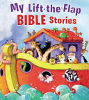 My Lift The Flap Bible Stories Book