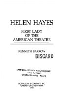 Helen Hayes  First Lady of the American Theater