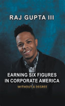 Earning Six Figures in Corporate America Without a Degree