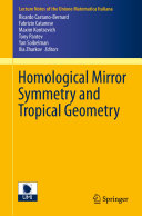 Homological Mirror Symmetry and Tropical Geometry Pdf/ePub eBook