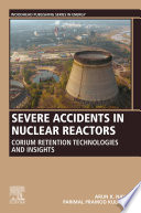 Severe Accidents in Nuclear Reactors Book