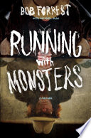 Running with Monsters