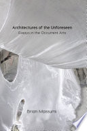 Architectures of the Unforeseen