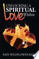 Unlocking a Spiritual Love Within