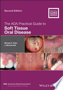 The ADA Practical Guide to Soft Tissue Oral Disease Book