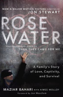 Rosewater  Movie Tie in Edition 
