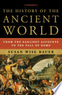 The History of the Ancient World: From the Earliest Accounts to the Fall of Rome image