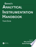 Ewing s Analytical Instrumentation Handbook  Fourth Edition Book
