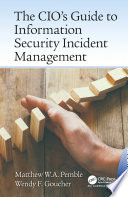 The CIO   s Guide to Information Security Incident Management Book
