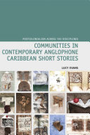 Communities in Contemporary Anglophone Caribbean Short Stories