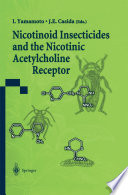 Nicotinoid Insecticides and the Nicotinic Acetylcholine Receptor Book