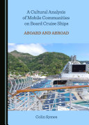 A Cultural Analysis of Mobile Communities on Board Cruise Ships