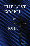 The Lost Gospel of John Pdf/ePub eBook