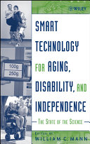 Smart Technology for Aging  Disability  and Independence