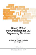 Strong Motion Instrumentation for Civil Engineering Structures