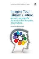 Imagine Your Library's Future