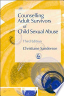 Counselling Adult Survivors of Child Sexual Abuse Book