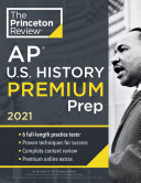 Princeton Review AP U S  History Premium Prep  2021
