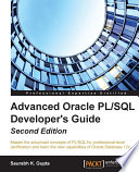 Advanced Oracle PL SQL Developer s Guide