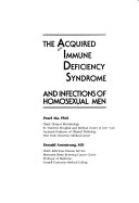 The Acquired Immune Deficiency Syndrome and Infections of Homosexual Men