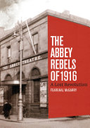 The Abbey Rebels of 1916