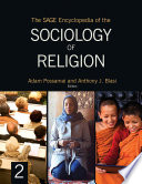 The Sage Encyclopedia Of The Sociology Of Religion